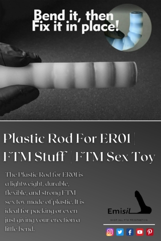 Plastic Rod For ER01 | FTM stuff | FTM Sex Toy - Emisil