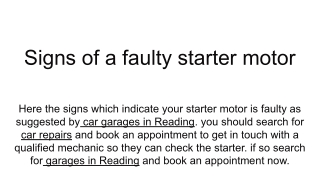 Signs of a faulty starter motor