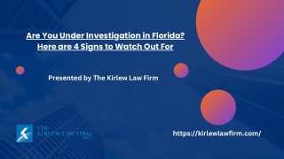 Are You Under Investigation in Florida Here are 4 Signs to Watch Out For