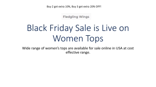 Black Friday Sale is Live on Women Tops