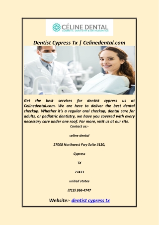 Dentist Cypress Tx  Celinedental.com