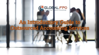 What is Outsourcing Accounting? why it is Important for Small Businesses?