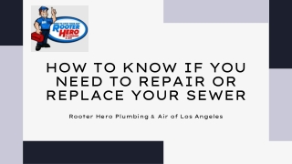 How to Know If You Need to Repair or Replace Your Sewer