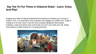 Say Yes To Fun Times In Kidzania Dubai - Learn, Enjoy And Play!