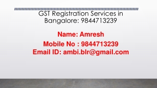 GST Registration Service in Bangalore: @ 9844713239.