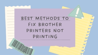 Best Methods to Fix Brother Printers Not Printing