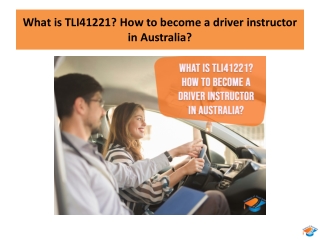 What is TLI41221? How to become a driver instructor in Australia?