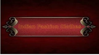 Indian Fashion Clothes