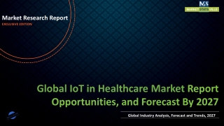 IoT in Healthcare Market to Reach US$ 238.3 billion by 2027