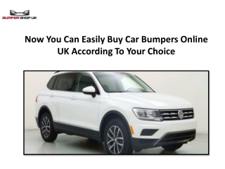 Now You Can Easily Buy Car Bumpers Online UK According To Your Choice