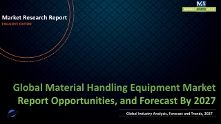 Material Handling Equipment Market to be worth US$ 57.92 billion in 2027