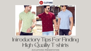 Introductory Tips For Finding High-Quality T-shirts