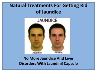 Natural Treatments For Getting Rid of Jaundice