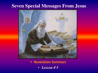 Lesson 5 Seven Special Messages from Jesus