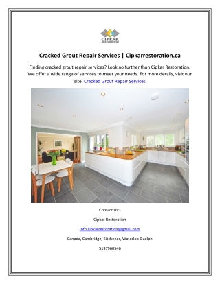 Cracked Grout Repair Services Cipkarrestoration.ca