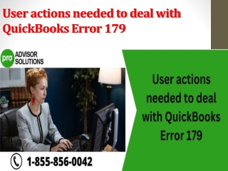 User actions needed to deal with QuickBooks Error 179