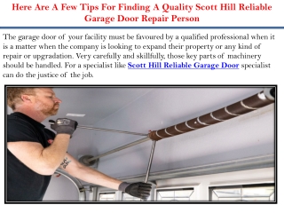 Here Are A Few Tips For Finding A Quality Scott Hill Reliable Garage Door Repair Person