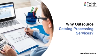 Why Outsource Catalog Processing Services