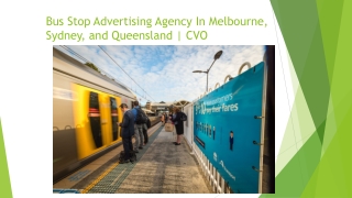 Bus Stop Advertising Agency In Melbourne, Sydney, and Queensland  CVO