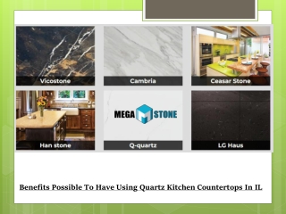 Benefits Possible To Have Using Quartz Kitchen Countertops In IL