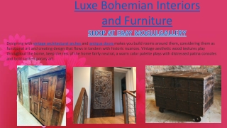 Luxe Bohemian Interiors and Furniture