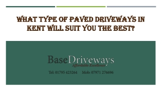 What Type of Paved Driveways in Kent Will Suit You the Best?