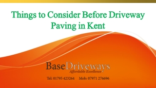 Things to Consider Before Driveway Paving in Kent