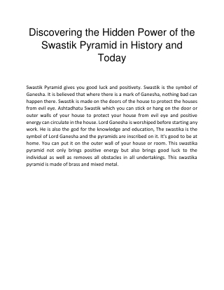 Discovering the Hidden Power of the Swastik Pyramid in History and Today