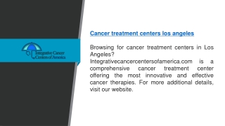 Cancer Treatment Centers Los Angeles   Integrativecancercentersofamerica.com