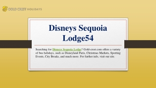 Disneys Sequoia Lodge | Gold-crest.com