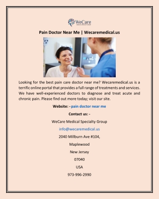 Pain Doctor Near Me | Wecaremedical.us