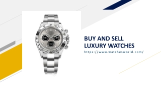 BUY AND SELL LUXURY WATCHES
