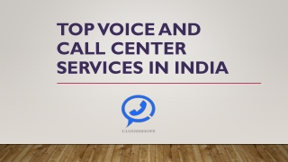 Cloudshope,Top Voice and Call Center Services in India.