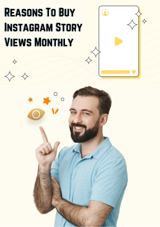 Reasons To Buy Instagram Story Views Monthly