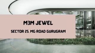 M3M Jewel Commercial Project at Sector 25 MG Road, Gurgaon - Brochure