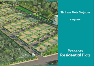 Shriram Plots Sarjapur Bangalore - E-Brochure