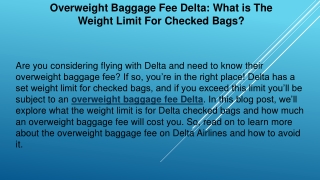1-888-218-4647 Overweight Baggage Fee Delta What is The Weight Limit For Checked Bags