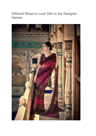 Different Ways to Look Slim in the Designer Sarees