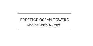 Prestige Ocean Towers Marine Lines, Mumbai, E Brochure, Price, Location