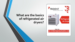 What are the basics of refrigerated air dryers?