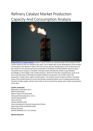 Refinery Catalyst Market Production Capacity And Consumption Analysis