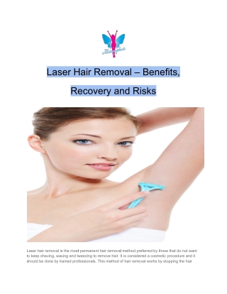 Laser Hair Removal – Benefits, Recovery and Risks