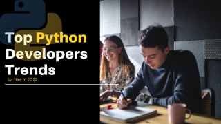 Top Python Developer Trends for Hire in 2022