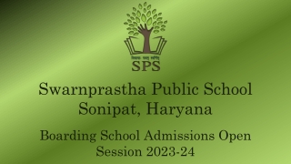 Best Boarding School. SPS, Haryana