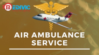 Air Ambulance Service in Kanpur and Lucknow by Medivic