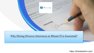 Why Hiring Divorce Attorneys in Miami Fl is Essential