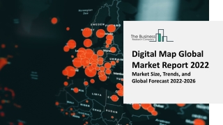 Digital Map Global Market Report 2022 | Industry, Trends, Opportunities, Growth