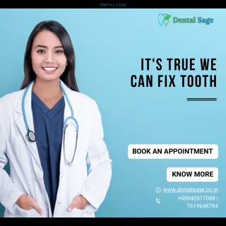 Our dentist can fix your tooth | Best Dental Clinic in Yelahanka | Dental Sage