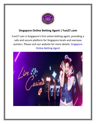 Singapore Online Betting Agent  Fun27.com