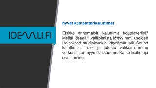 hyvät kotiteatterikaiuttimet   Ideaali.fi